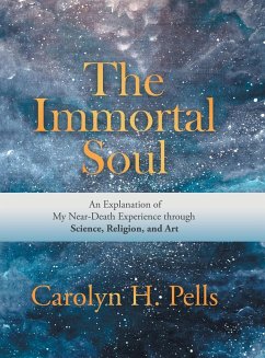 The Immortal Soul - Pells, Carolyn H.
