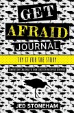 Get Afraid Journal