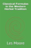 Classical Formulas in the Western Herbal Tradition