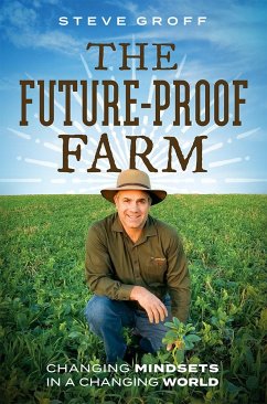 The Future-Proof Farm - Groff, Steve