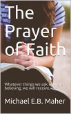 The Prayer of Faith (eBook, ePUB)