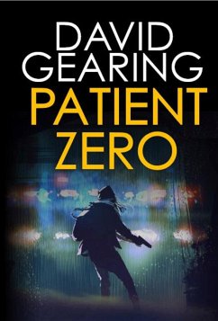 Patient Zero (eBook, ePUB) - Gearing, David