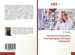 Syndrome d'activation macrophagique d'origine infectieuse - CHARGUI, Soumaya;Hariz, Anis