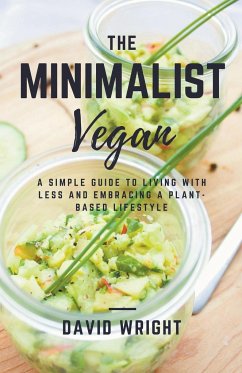 The Minimalist Vegan - Wright, David