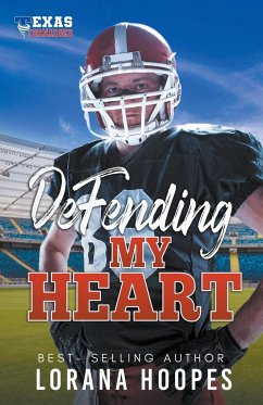 Defending My Heart - Hoopes, Lorana