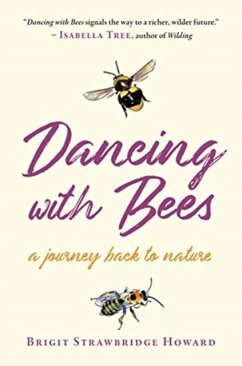 Dancing with Bees - Strawbridge Howard, Brigit