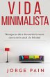 Vida Minimalista - Bild 1