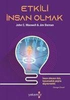 Etkili Insan Olmak - Dornan, Jim; C. Maxwell, John