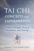 Tai CHI Concepts and Experiments