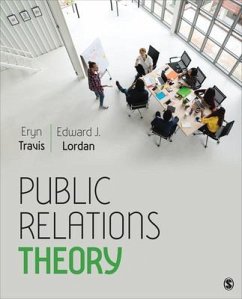 Public Relations Theory - Travis, Eryn S; Lordan, Edward J