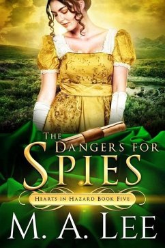 The Dangers for Spies - Lee, M. A.