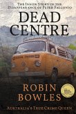 Dead Centre