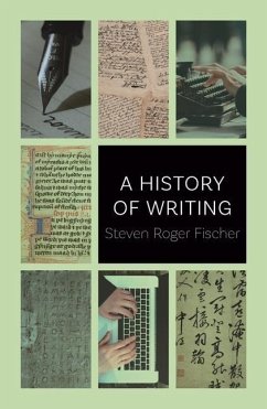 History of Writing - Fischer, Steven Roger