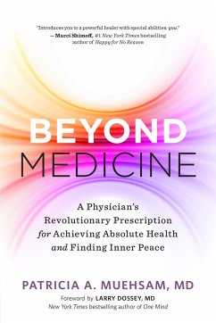Beyond Medicine - Muehsam, Patricia A.