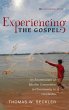 Experiencing the Gospel - Bild 1