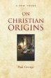 On Christian Origins - Bild 1