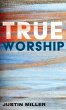 True Worship - Bild 1