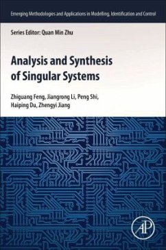 Analysis and Synthesis of Singular Systems - Feng, Zhiguang;Li, Jiangrong;Shi, Peng