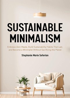 Sustainable Minimalism - Seferian, Stephanie Marie