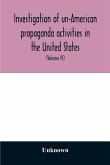 Investigation of un-American propaganda activities in the United States. Hearings before a Special Committee on Un-American Activities, House of Representatives, Seventy-fifth Congress, third session-Seventy-eighth Congress, second session, on H. Res. 282