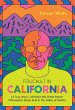 Foucault in California - Bild 1