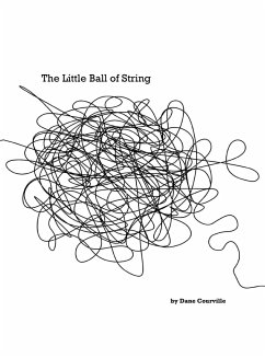 The Little Ball of String - Courville, Dane M