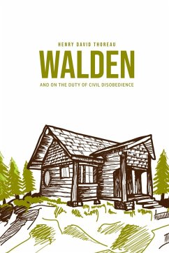 Walden, and On the Duty of Civil Disobedience - Thoreau, Henry David