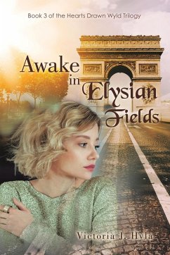 Awake in Elysian Fields - Hyla, Victoria J.