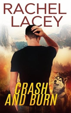 Crash and Burn - Lacey, Rachel