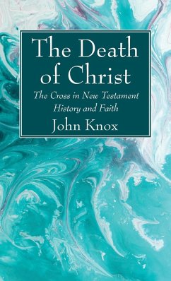 The Death of Christ - Knox, John