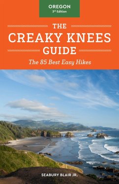 The Creaky Knees Guide Oregon, 3rd Edition - Blair, Seabury