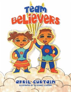 Team Believers: And Peer Pressure - April Curtain