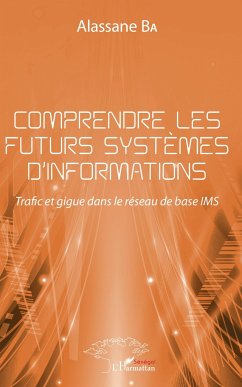 Comprendre les futurs systèmes d'informations - Ba, Alassane