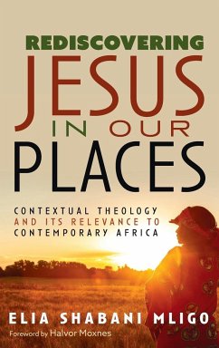 Rediscovering Jesus in Our Places - Mligo, Elia Shabani
