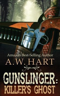 Gunslinger: Killer's Ghost - Hart, A. W.