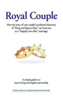 Royal Couple: How the story of one couple's accidental discovery of 