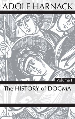 History of Dogma, Volume 1 - Harnack, Adolf