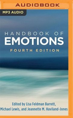 Handbook of Emotions, Fourth Edition - Feldman Barrett (Editor), Lisa; Lewis (Editor), Michael; Haviland-Jones (Editor), Jeannette M.