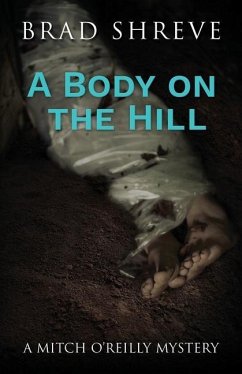 A Body on the Hill - Shreve, Brad