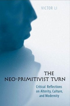 The Neo-Primitivist Turn - Li, Victor