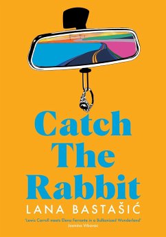 Catch the Rabbit - Bastasic, Lana