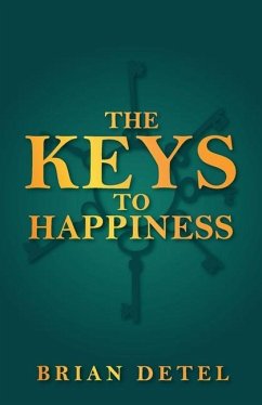 The Keys to Happiness - Detel, Brian