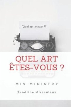 Quel Art Etes-Vous ? - Miraculeux, Sandrine