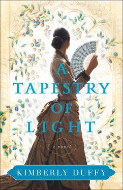 A Tapestry of Light - Duffy, Kimberly