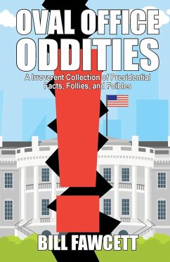 Oval Office Oddities - Fawcett, Bill