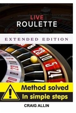 Live Roulette Method Solved In Simple Steps Extended Editon - Allin, Craig