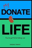 You've Got to be Kidney Me