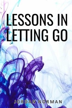 Lessons In Letting Go - Norman, Jordan