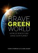 Brave Green World - Bild 1
