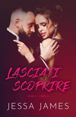 Lasciati scoprire - James, Jessa